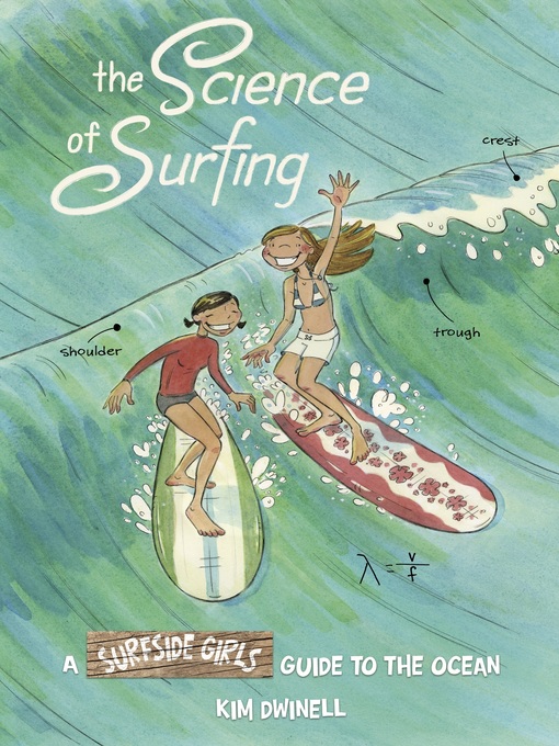 Title details for The Science of Surfing by Kim Dwinell - Available